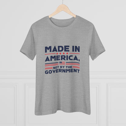 Made in America Not by the Government Women&