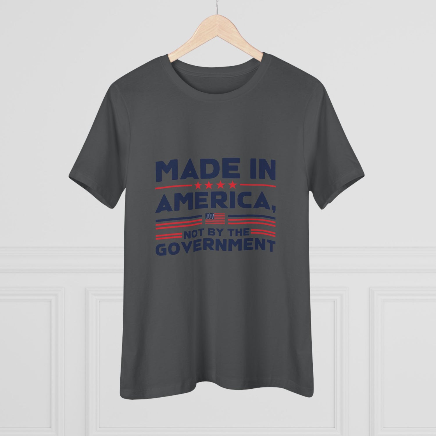 Made in America Not by the Government Women&