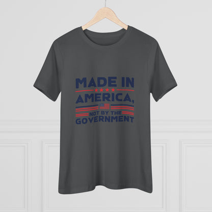 Made in America Not by the Government Women&