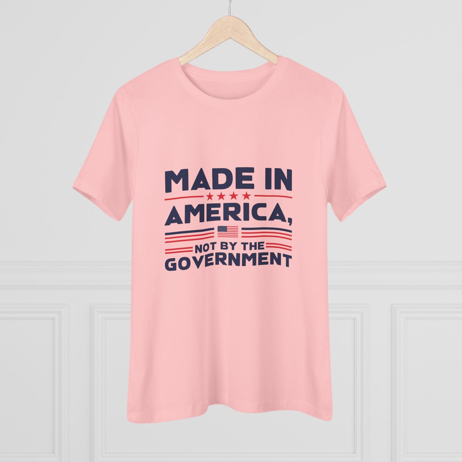 Made in America Not by the Government Women&