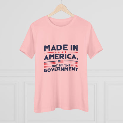 Made in America Not by the Government Women&