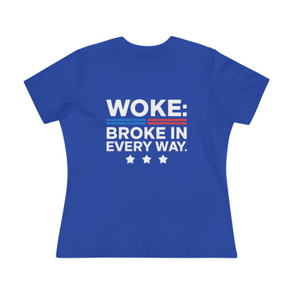 Woke Broke in Every Way Women&