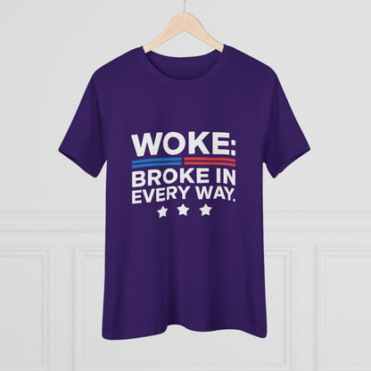 Woke Broke in Every Way Women&