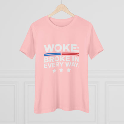 Woke Broke in Every Way Women&