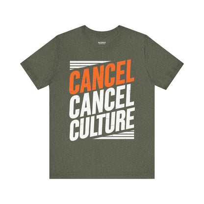 Cancel Culture Statement T-Shirt - Anti-Cancel Culture Conservative Tee | Free Speech Defense Apparel - Patriot Supply Co.