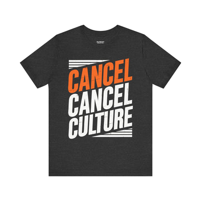 Cancel Culture Statement T-Shirt - Anti-Cancel Culture Conservative Tee | Free Speech Defense Apparel - Patriot Supply Co.