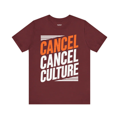 Cancel Culture Statement T-Shirt - Anti-Cancel Culture Conservative Tee | Free Speech Defense Apparel - Patriot Supply Co.