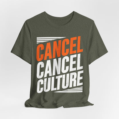 Cancel Culture Statement T-Shirt - Anti-Cancel Culture Conservative Tee | Free Speech Defense Apparel - Patriot Supply Co.