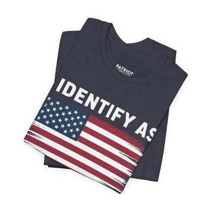 I Identify as Ultra MAGA T-Shirt - Conservative Identity Statement Tee | Patriotic Political Pride Apparel - Patriot Supply Co.