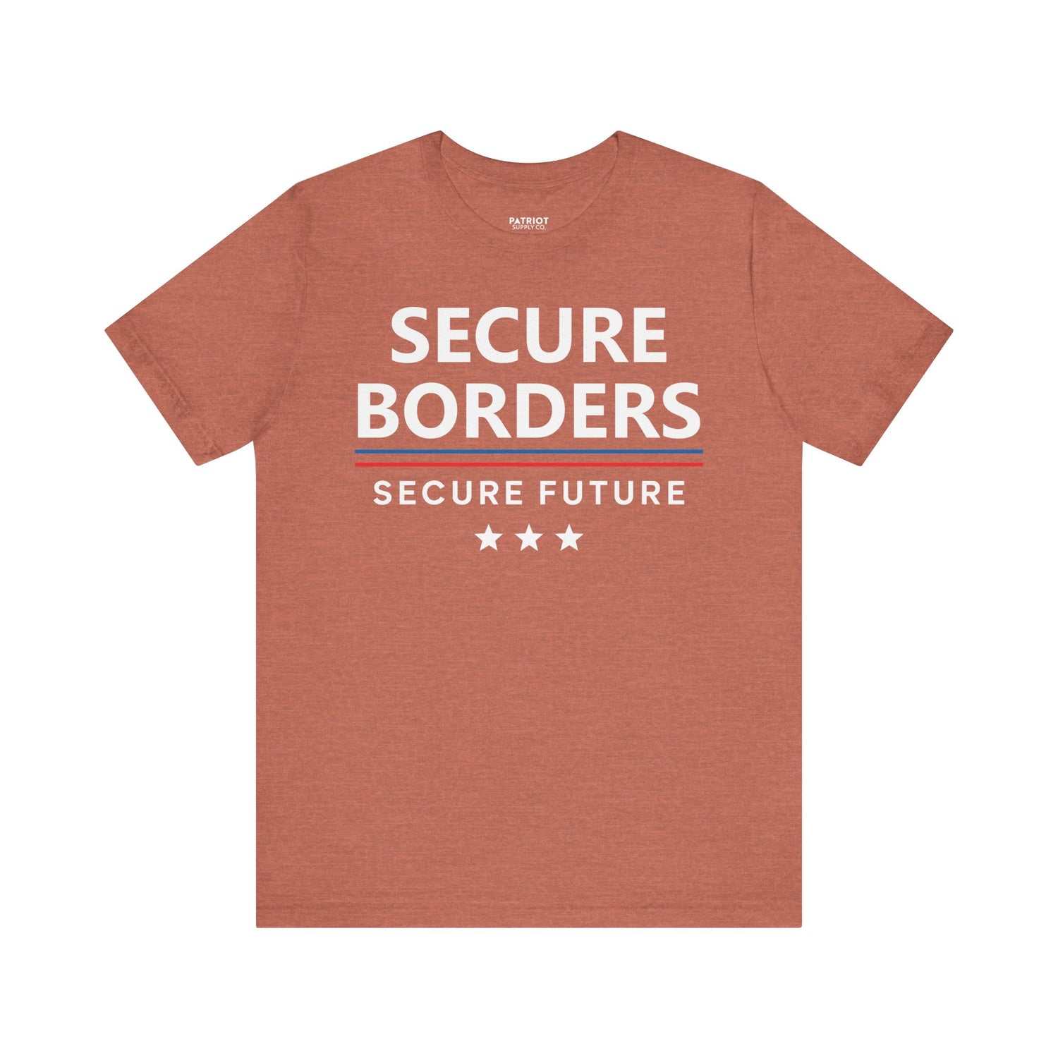 Secure Borders T-Shirt - Immigration Control Statement Tee | Conservative Border Security Apparel - Patriot Supply Co.