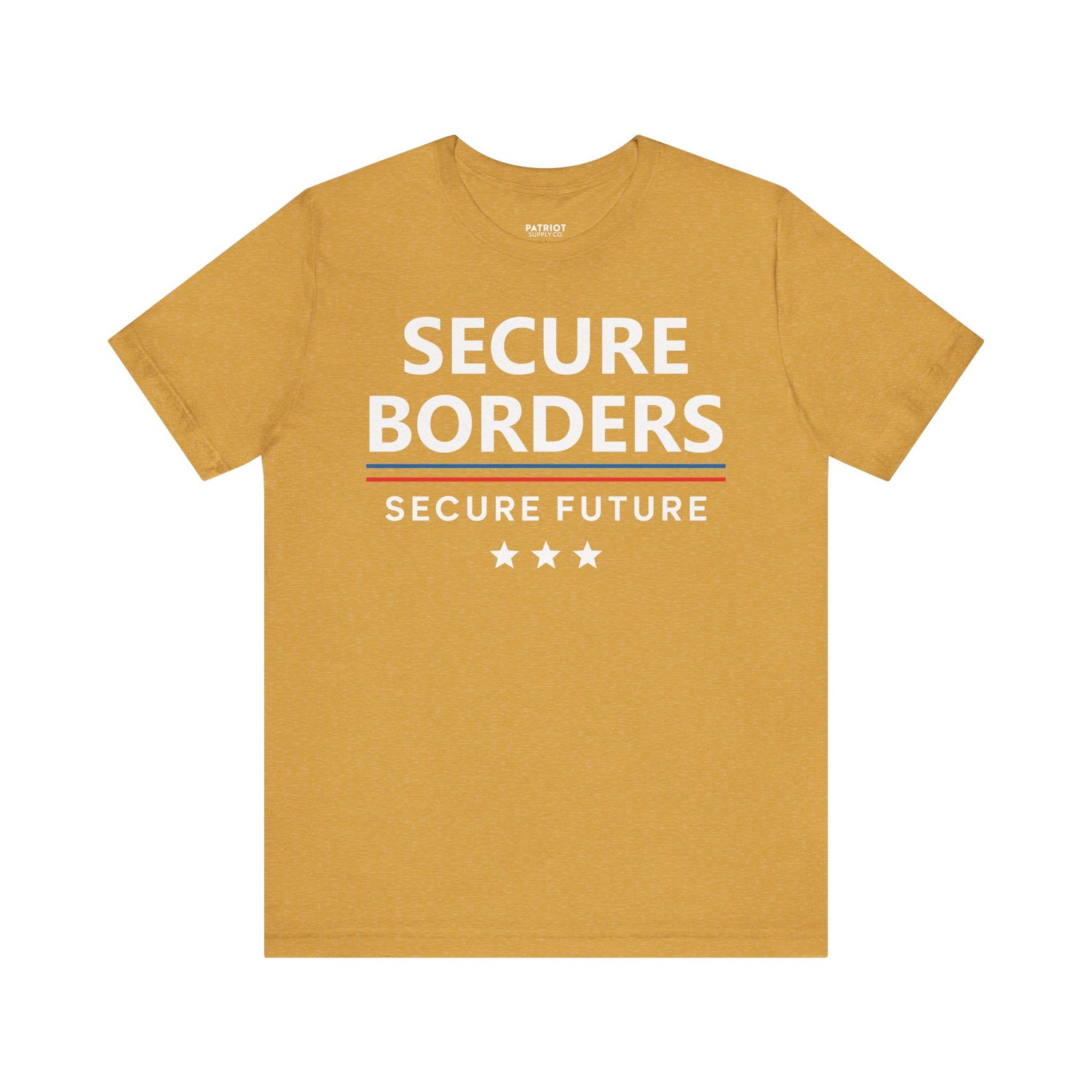 Secure Borders T-Shirt - Immigration Control Statement Tee | Conservative Border Security Apparel - Patriot Supply Co.