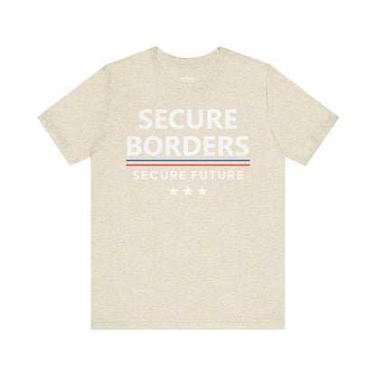 Secure Borders T-Shirt - Immigration Control Statement Tee | Conservative Border Security Apparel - Patriot Supply Co.