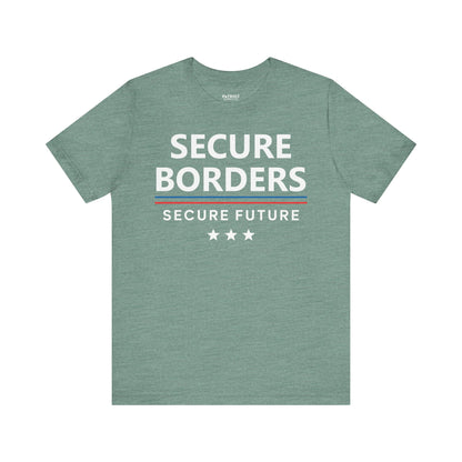Secure Borders T-Shirt - Immigration Control Statement Tee | Conservative Border Security Apparel - Patriot Supply Co.