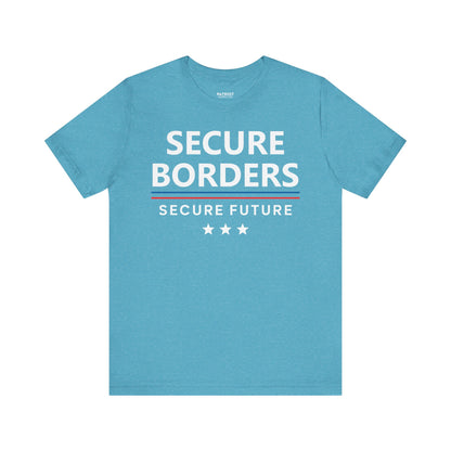 Secure Borders T-Shirt - Immigration Control Statement Tee | Conservative Border Security Apparel - Patriot Supply Co.