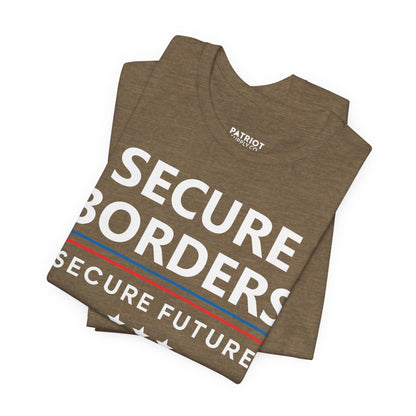 Secure Borders T-Shirt - Immigration Control Statement Tee | Conservative Border Security Apparel - Patriot Supply Co.
