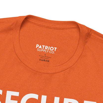 Secure Borders T-Shirt - Immigration Control Statement Tee | Conservative Border Security Apparel - Patriot Supply Co.
