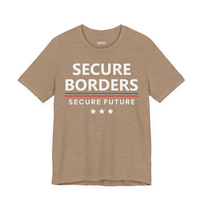 Secure Borders T-Shirt - Immigration Control Statement Tee | Conservative Border Security Apparel - Patriot Supply Co.