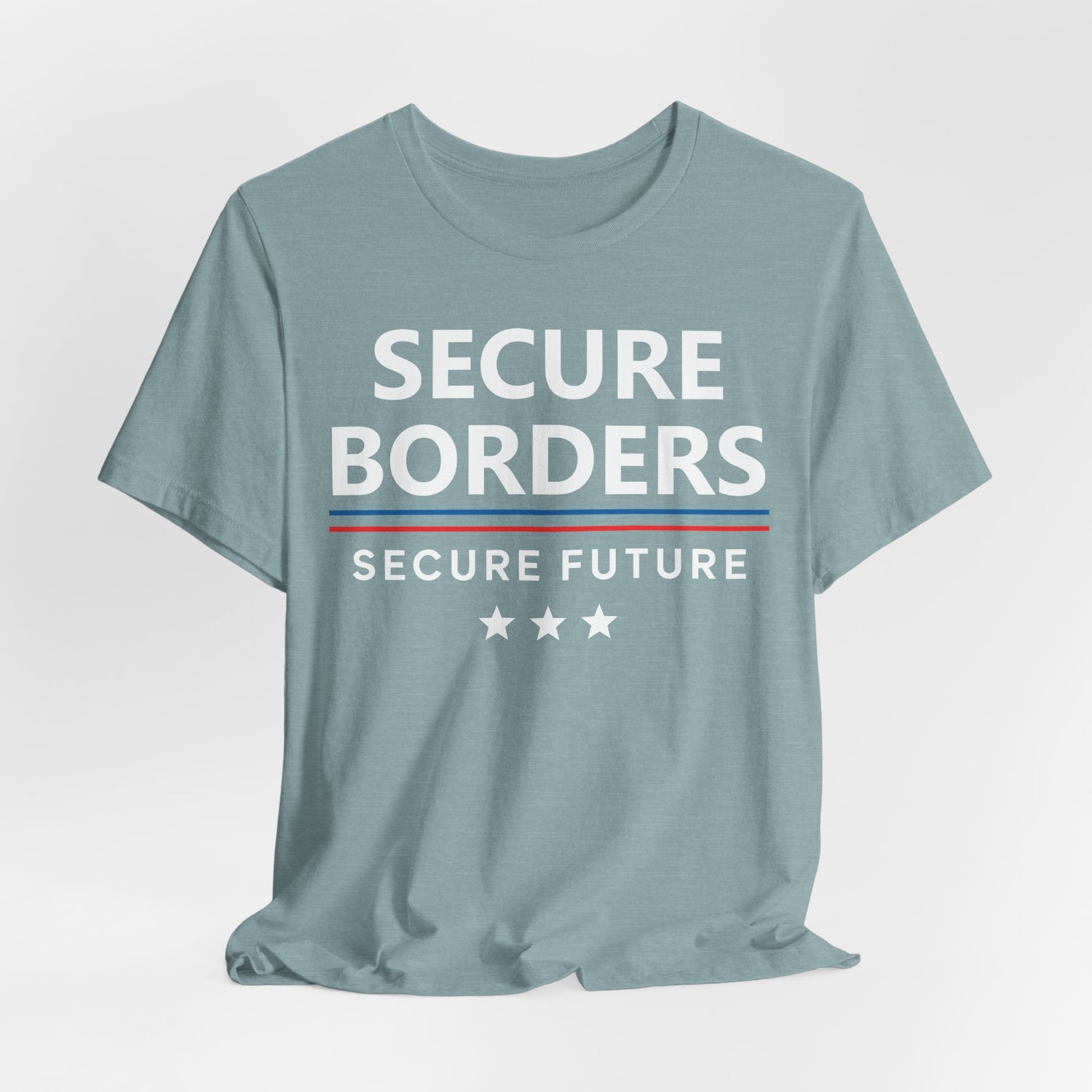 Secure Borders T-Shirt - Immigration Control Statement Tee | Conservative Border Security Apparel - Patriot Supply Co.