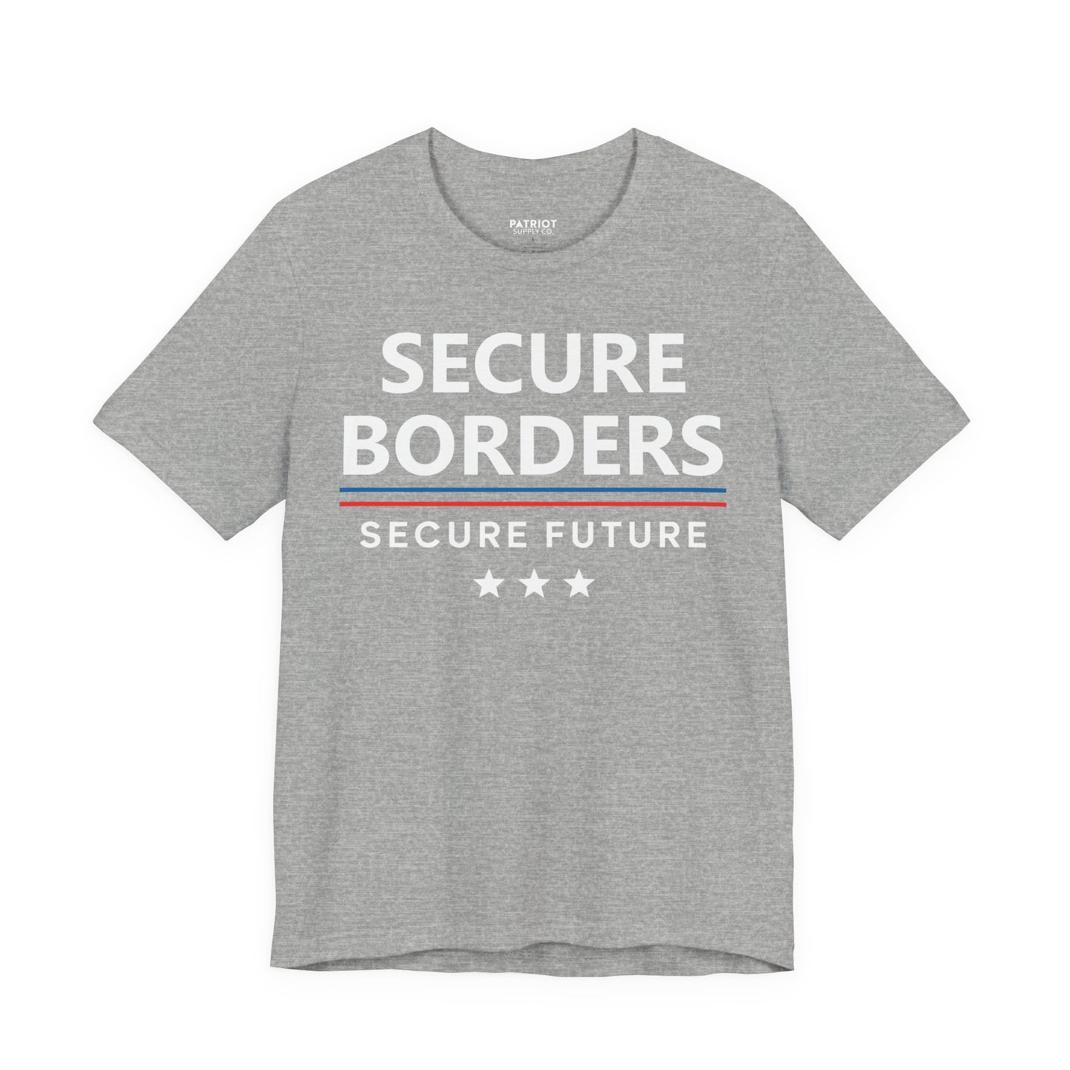 Secure Borders T-Shirt - Immigration Control Statement Tee | Conservative Border Security Apparel - Patriot Supply Co.