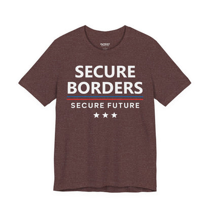 Secure Borders T-Shirt - Immigration Control Statement Tee | Conservative Border Security Apparel - Patriot Supply Co.
