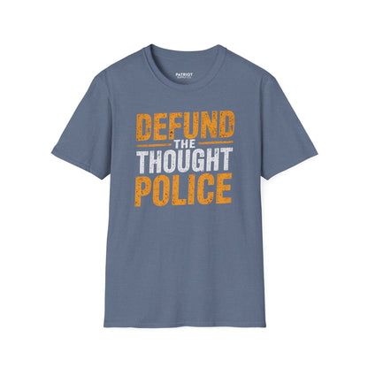 Defund the Thought Police - Conservative Free Speech Statement T-Shirt - Patriot Supply Co.