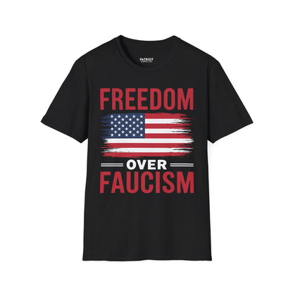 Freedom Over Fauci - Bold Statement T-Shirt for Liberty Advocates - Patriot Supply Co.