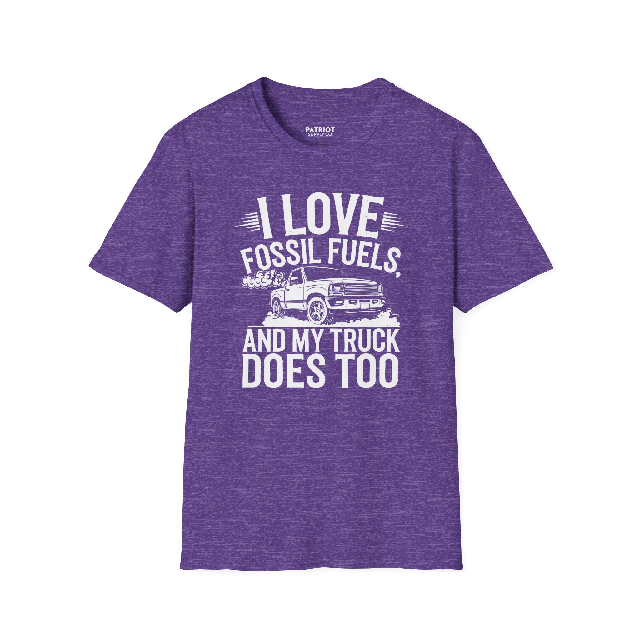 I Love Fossil Fuels And My Truck Does Too - Conservative Energy Independence T-Shirt - Patriot Supply Co.