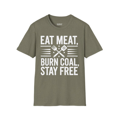 Eat Meat, Burn Coal, Stay Free - Conservative Freedom Statement T-Shirt - Patriot Supply Co.
