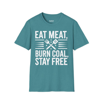 Eat Meat, Burn Coal, Stay Free - Conservative Freedom Statement T-Shirt - Patriot Supply Co.