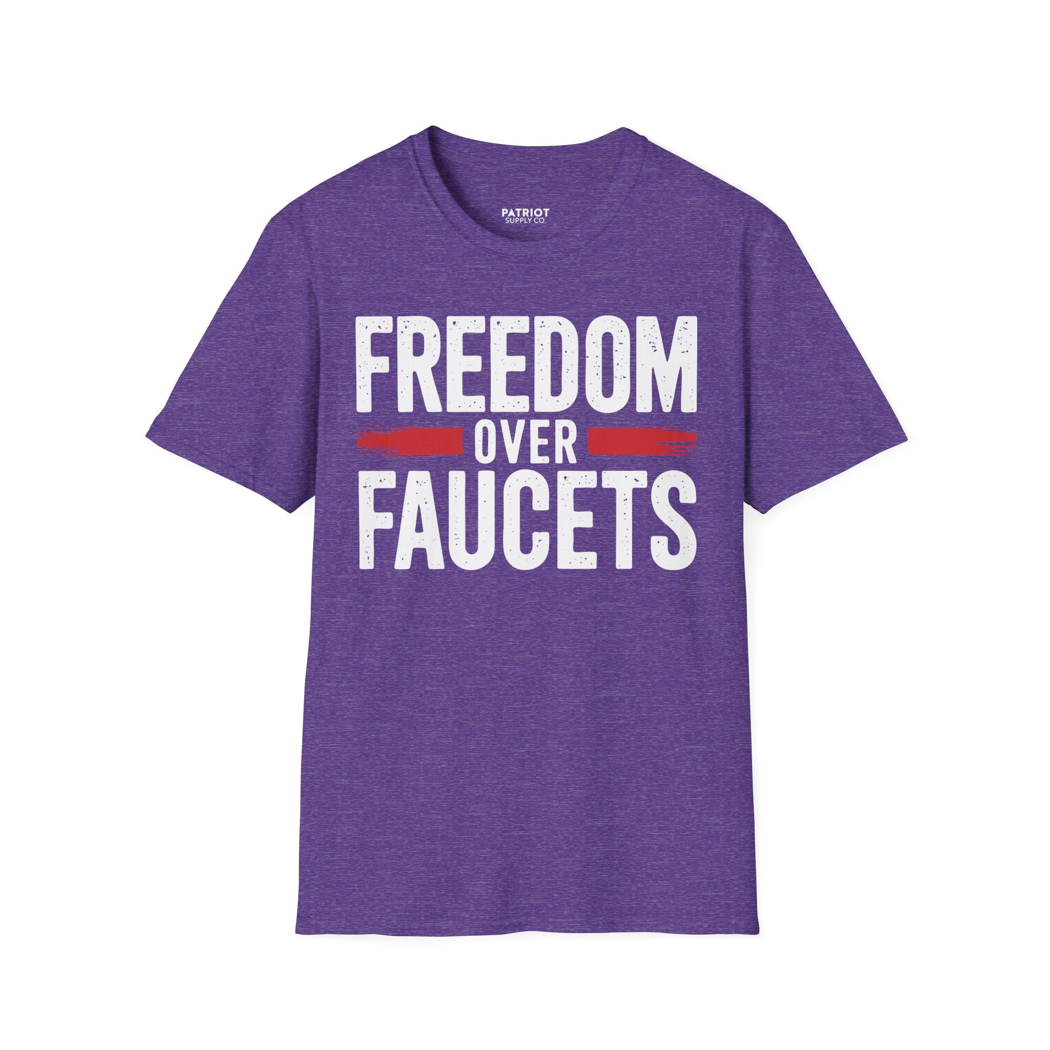 Freedom Over Faucets - Conservative Statement T-Shirt for Constitutional Rights - Patriot Supply Co.
