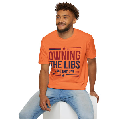 Owning The Libs Since Day One - Proud Americans Patriotic T-Shirt - Conservative Election Statement Tee | American Pride Celebration Apparel - Patriot Supply Co.