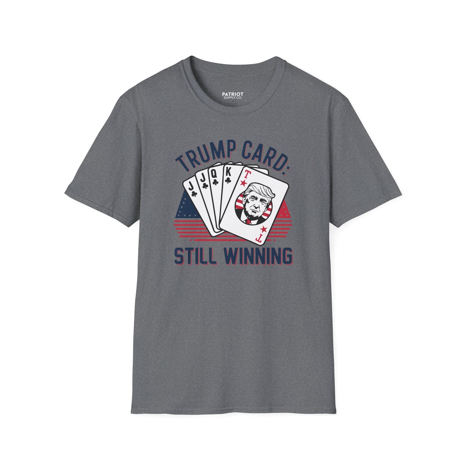 Trump Card Still Winning Unisex Softstyle T-Shirt | Political Humor Tee, Gift for Political Enthusiasts, Casual Wear, Birthday [...] - Patriot Supply Co.