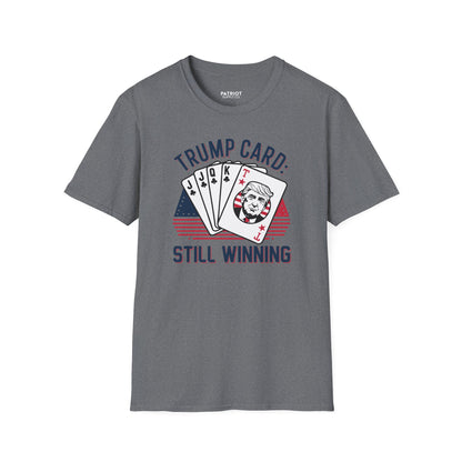 Trump Card Still Winning Unisex Softstyle T-Shirt | Political Humor Tee, Gift for Political Enthusiasts, Casual Wear, Birthday [...] - Patriot Supply Co.
