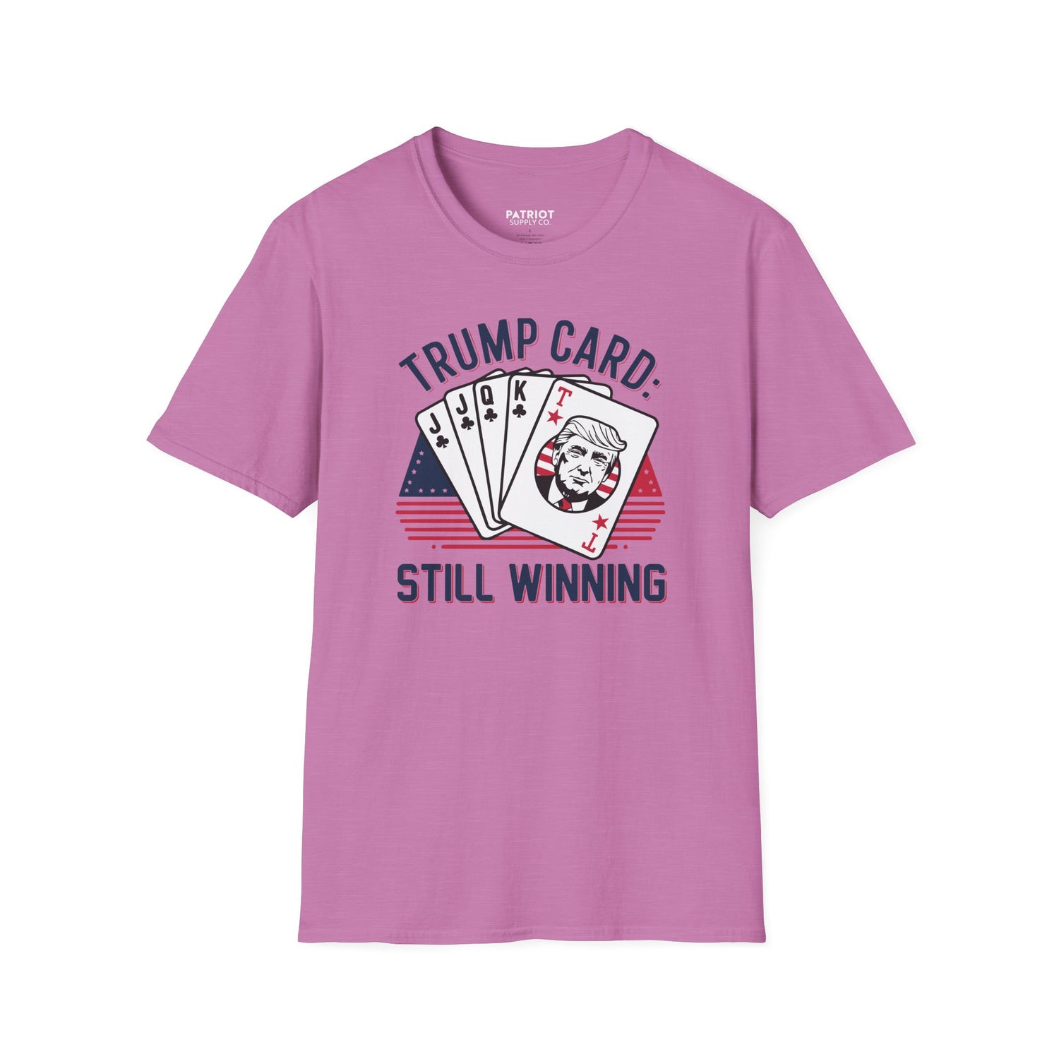 Trump Card Still Winning Unisex Softstyle T-Shirt | Political Humor Tee, Gift for Political Enthusiasts, Casual Wear, Birthday [...] - Patriot Supply Co.