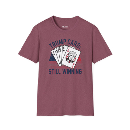 Trump Card Still Winning Unisex Softstyle T-Shirt | Political Humor Tee, Gift for Political Enthusiasts, Casual Wear, Birthday [...] - Patriot Supply Co.